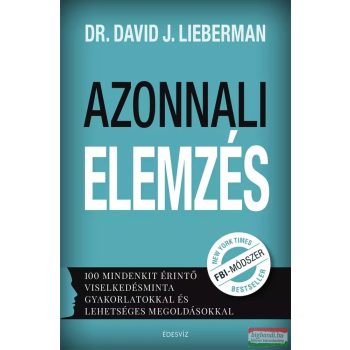 Dr. David J. Lieberman - Azonnali elemzés