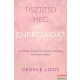 George Lizos - Tisztítsd meg az energiáidat