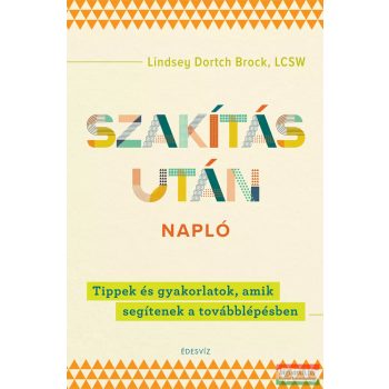 Lindsey Dortch Brock  - Szakítás után napló