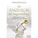 Normandi Ellis - Az angyalok ősi hagyománya