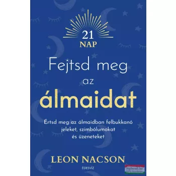 Leon Nacson - Fejtsd meg az álmaidat