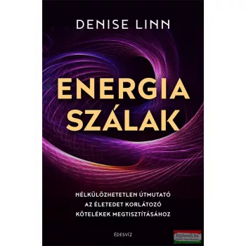 Denise Linn - Energiaszálak