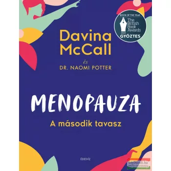   Davina McCall, Dr. Naomi Potter - Menopauza - A második tavasz