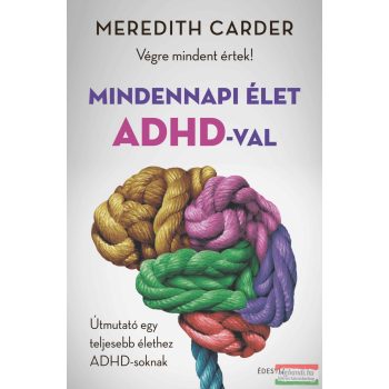 Meredith Carder - Mindennapi élet ADHD-val