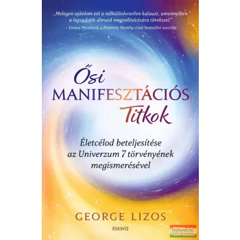 George Lizos - Ősi manifesztációs titkok