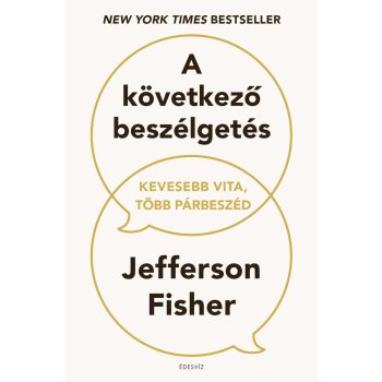   Jefferson Fisher - A következő beszélgetés - Kevesebb vita, több párbeszéd