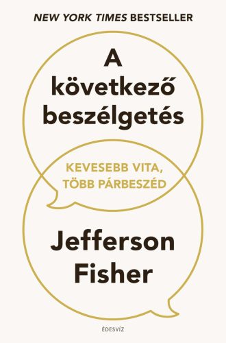 Jefferson Fisher - A következő beszélgetés - Kevesebb vita, több párbeszéd