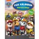 Fiús kalandok - Matricás könyv - Paw Patrol