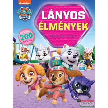 Lányos élmények 200 matricával - Paw Patrol