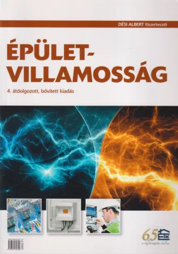Dési Albert, Arató Csaba szerk. - Épületvillamosság