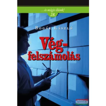 Bogár László - Végfelszámolás