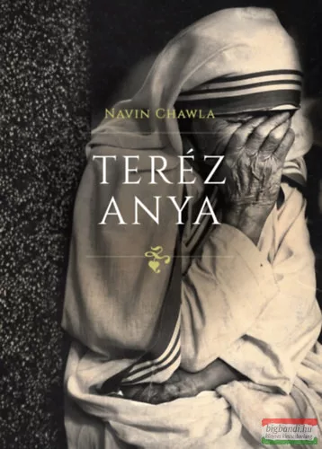 Navin Chawla - Teréz anya
