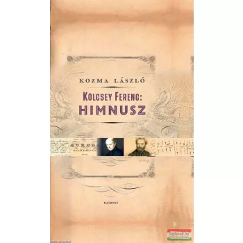 Kölcsey Ferenc - Himnusz