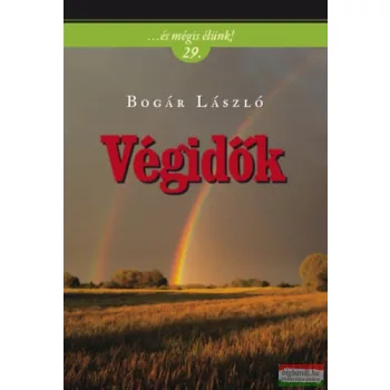 Bogár László - Végidők