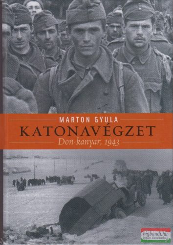 Marton Gyula - Katonavégzet - Don-kanyar, 1943 