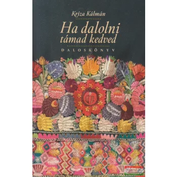 Krízna Kálmán - Ha dalolni támad kedved - Daloskönyv
