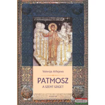Valerija Alfejeva - Patmosz - A szent sziget