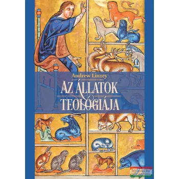 Andrew Linzey - Az állatok teológiája