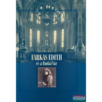 Farkas Edith és a Budai Vár 