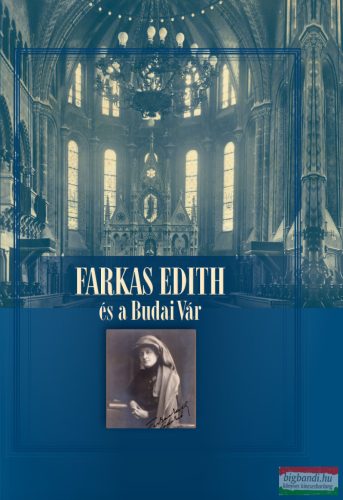 Farkas Edith és a Budai Vár 