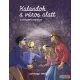 Lomhegyi Hédi - Kalandok a város alatt 2. - A sírkamra rejtélye