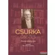 Vasvári Erika szerk. - Csurka összes - Életmű-bibliográfia 