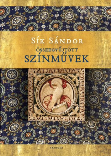 Sík Sándor - Összegyűjtött színművek I-III.