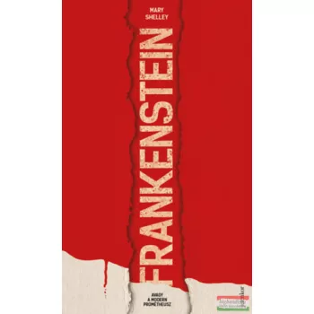 Mary Shelley - Frankenstein