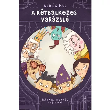 Békés Pál - A kétbalkezes varázsló 