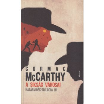 Cormac McCarthy - A síkság városai