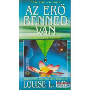 Louise L. Hay - Az erő benned van