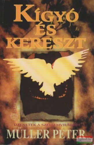 Müller Péter - Kígyó és kereszt