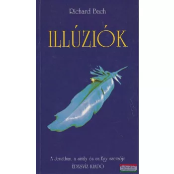 Richard Bach - Illúziók
