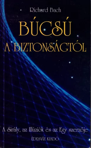 Richard Bach - Búcsú a biztonságtól