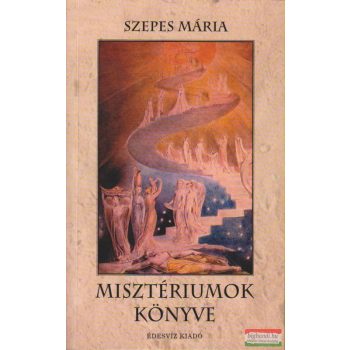 Szepes Mária - Misztériumok könyve
