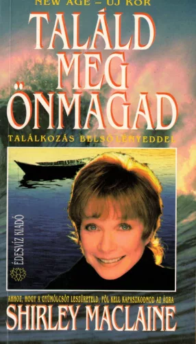 Shirley Maclaine - Találd meg önmagad