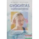 Peta Sneddon, Paolo Coseschi - Gyógyítás oszteopátiával