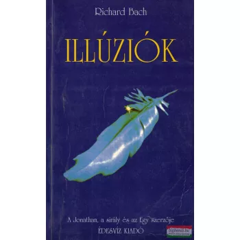 Richard Bach - Illúziók