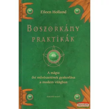 Eileen Holland - Boszorkánypraktikák