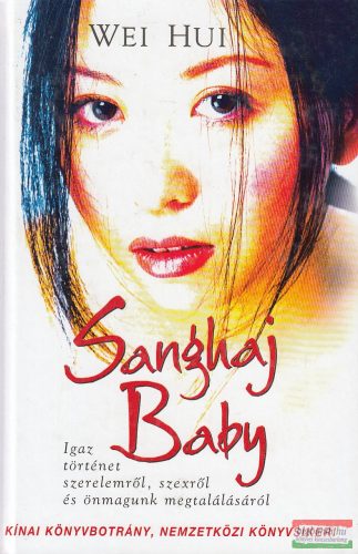Wei Hui - Sanghaj Baby