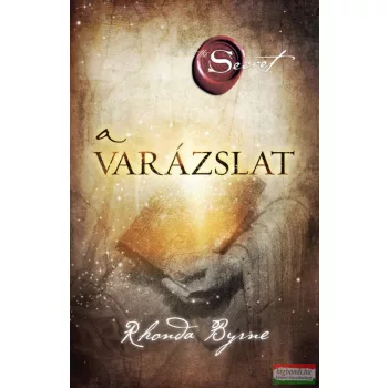 Rhonda Byrne - A varázslat - The Magic