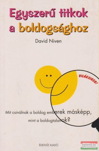 David Niven - Egyszerű titkok a boldogsághoz