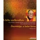 Őszentsége a Dalai Láma - A béke szellemében