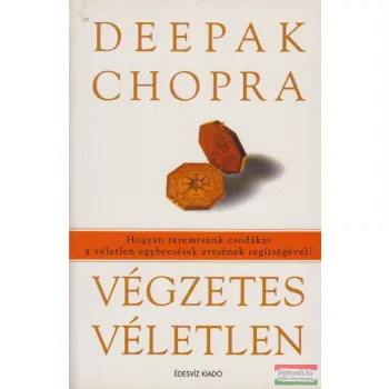 Deepak Chopra - Végzetes véletlen