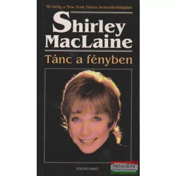 Shirley MacLaine - Tánc a fényben 