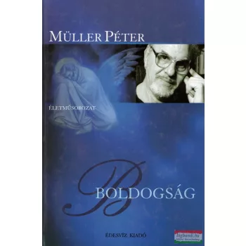 Müller Péter - Boldogság