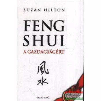 Suzan Hilton - Feng Shui a gazdagságért
