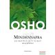 Osho - Mindennapra - 365 meditáció az itt és most megéléséhez