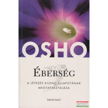   Osho - Éberség - A létezés kilenc állapotának megtapasztalása
