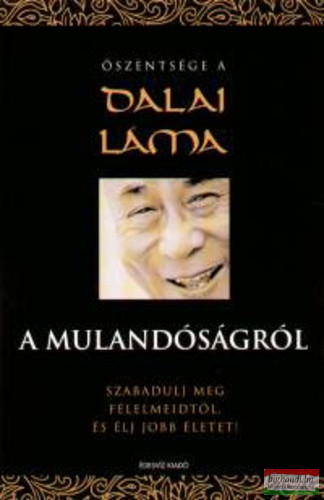Őszentsége a Dalai Láma - A múlandóságról